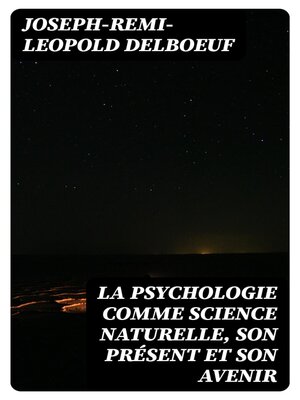 cover image of La psychologie comme science naturelle, son présent et son avenir